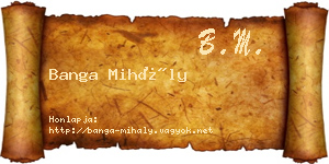 Banga Mihály névjegykártya