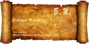 Banga Mihály névjegykártya